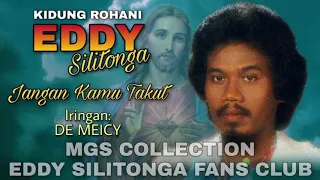 Eddy Silitonga - Jangan Kamu Takut (Kidung Rohani)