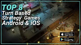 Top 8 Best Turn Based Strategy  Games for Android & iOS