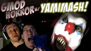 Gmod Horror Maps w/ YAMIMASH! | JUMPSCARES AND CLOWNS!