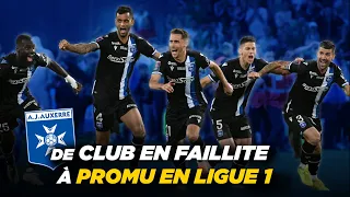 🏆 Comment l'AJ AUXERRE est passé d'un club en FAILLITE à une MONTÉE EN LIGUE 1 ?