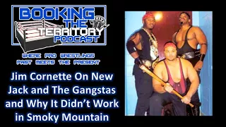 6 Jim Cornette on New Jack and The Gangstas in SMW