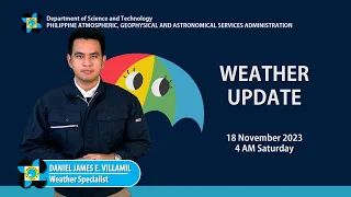 Public Weather Forecast issued at 4AM | 18 November 2023