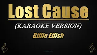 Lost Cause - Billie Eilish (Karaoke/Instrumental)