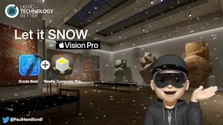 Your first VisionOS App: Let it snow on VisionPro