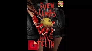 EVEN LAMBS HAVE TEETH OFFICIAL TRAILER