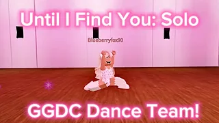 ROBLOX DANCE TEAM | Until I Find You: Solo (Blue) | GGDC