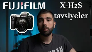 Fujifilm X-H2S Kullanıcı Değerlendirmesi | X-H2S TAVSİYELERİ