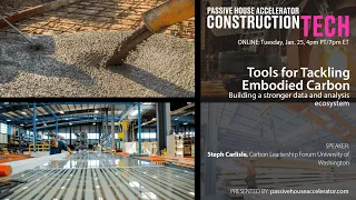 Tools for Tackling Embodied Carbon | Full Event Archive