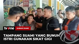 Perkara Cemburu, Suami Bunuh Istri Pakai Sikat Gigi | Kabar Siang tvOne