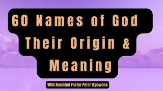 The  Names of God, Their Origin and Meaning #namesofgod #christianinspiration #christianmotivation