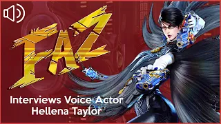 FazCast -  Interview with Hellena Taylor - The Voice of Bayonetta 1 & 2