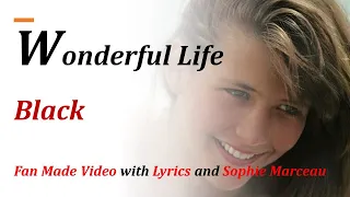 Wonderful Life - Black - 1987 - Fan Made Video with Lyrics and Sophie Marceau