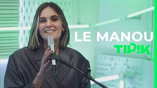 Le Manou - "Balance ton quoi" Cover d'Angèle dans la Tipik Liveroom