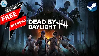 🔥Dead by Daylight FREE WEEKEND is Here 😱 Download & Play Now!!