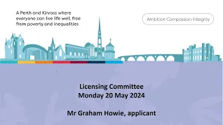 Licensing Committee - 20th May 2024