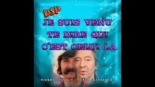 Pierre Vassiliu & Serge Gainsbourg - Je suis venu te dire qui c'est celui là "Masheillaise VI"