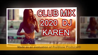 Dj  Karen-Club  Mix  2020 (Karantin)