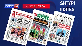 25 maj 2024 "Shtypi i dites" në News24 - "Koha për t'u zgjuar" ne studio Klevin Muka