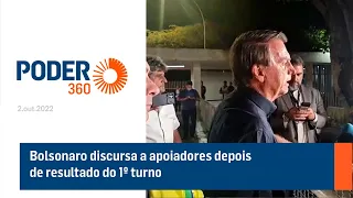 Bolsonaro discursa a apoiadores depois de resultado do 1º turno