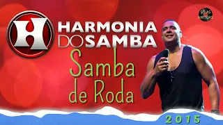 HARMONIA DO SAMBA 2015 AO VIVO // SAMBA DE RODA