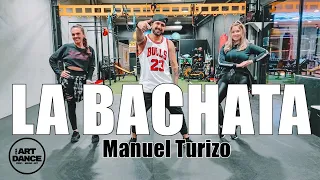 LA BACHATA - MTZ Manuel Turizo - Bachata l Coreografia l Cia Art Dance