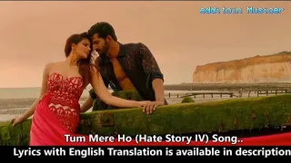 Tum Mere Ho Lyrical Video | Hate Story IV | Vivan Bhathena,Ihana Dhillon | Mithoon Jubin N Manoj