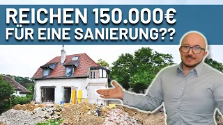 Reichen 150.000€ für eine Sanierung? Energieberater klärt auf!