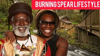 Burning Spear Lifestyle Family History ★and Facts 2021 ★