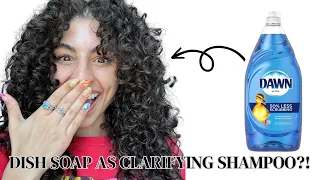 Using Dawn dish soap as a clarifying shampoo + new curly hair routine. Ummmm…