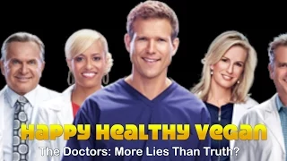 The Doctors: More Lies Than Truth?