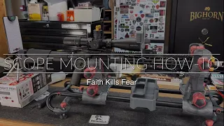 Scope Mounting How -To