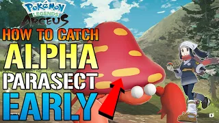 Pokemon Legends Arceus: How To Catch ALPHA PARASECT! Early At The Start Of The Game!