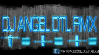 MUJERES SUELTAS   TREBOL CLAN (DJ ANGEL DTL RMX)