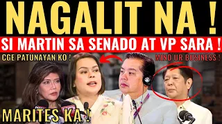 NAGALIT NA ! SI MARTIN SA SENADO AT VP SARA !