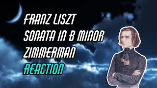 THIS CLASSICAL PIECE MADE ME THINK A LOT - REACTING TO LISZT SONATA IN B MINOR - ZIMMERMAN