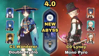 NEW SPIRAL ABYSS 4.0! C1 Wanderer Double Hydro Team & C0 Lyney Mono Pyro Team | Floor 12 - 9 Stars