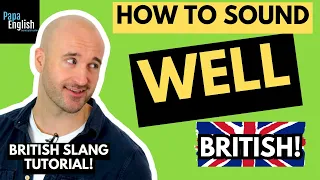 British Slang Tutorial! | VERY British Modifiers!