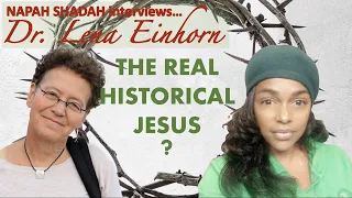 The Identity Of The Historical Jesus w/ Dr. Lena Einhorn