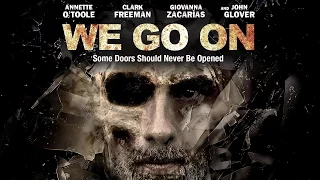 We Go On - Official Trailer