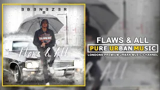 Ebenezer - Flaws & All