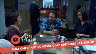 Suat Ömer İçin İfade Verdi 282. Bölüm