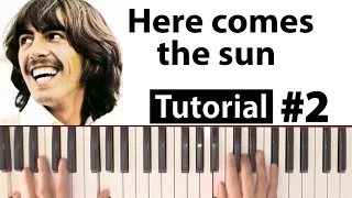 Como tocar "Here comes the sun"(The Beatles) - Parte 2/2 - Piano tutorial y partitura