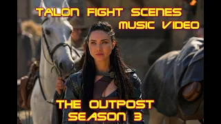Talon Fight Scenes/Victory Music Video/The Outpost/Jessica Green