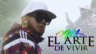 MAKA - El Arte de Vivir (Vídeo Oficial)