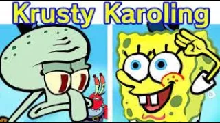 Friday Night Funkin' VS Krusty Karoling | SpongeBob SquarePants, Mr. Krabs & Squidward