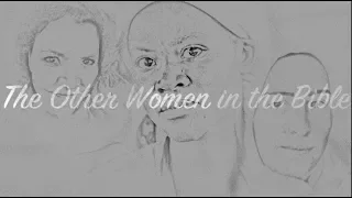3. The Other Women of the Bible - Leah