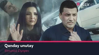 Elmurod Ziyoyev - Qanday unutay (Official Music Video)