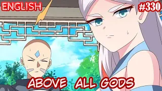 Above All Gods (AAG  Gu Qingfeng) | English | #330 | A slow-down strategy?