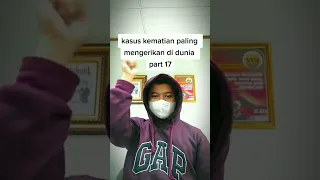 Tiktok Kasus Kematian Paling Mengerikan di Dunia #kasus #tiktok #kematian