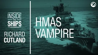 Inside the Ships:  HMAS Vampire